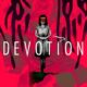 Devotion ya está disponible digitalmente por primera vez en dos años